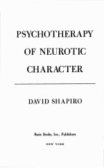 PSYCHOTHERAPY OF NEUROTIC CHARACTER