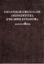 ORGANISCH-CHEMISCHE ARZNEIMITTEL UND IHRE SYNONYMA BAND I