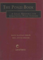 THE PONZI BOOK A LEGAL RESOURCE FOR UNRAVELING PONZI SCHEMES