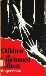 CHILDREN OF IMPRISONED FATHERS