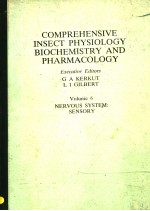 COMPREHENSIVE INSECT PHYSIOLOGY BIOCHEMISTRY AND PHARMACOLOGY  VOLUME 6  NERVOUS SYSTEM：SENSORY  EXE