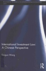 INTERNATIONAL INVESTMENT LAW:A HINESE PERSPECTIVE