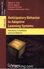 Lecture Notes in Artificial Intelligence 4520 Anticipatory Behavior in Adaptive Learning Systems Fro