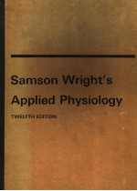 SAMSON WRIGHT'S APPLIED PHYSIOLOGY  TWELFTH EDITION