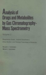 ANALYSIS OF DRUGS AND METABOLITES BY GAS CHROMATOGRAPHY-MASS SPECTROMETRY VOLUME 1