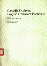 CASSELL’S STUDENTS’ ENGLISH GRAMMAR EXERCISES VITH ANSWERS