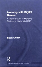 LEARNING WITH DIGITAL GAMES A PRACTICAL GUIDE TO ENGAGING STUDENTS IN HIGHER EDUCATION