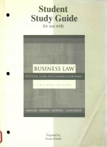 STUDENT STUDY GUIDE FOR USE WITH BUSINESS LAW THE ETHICAL