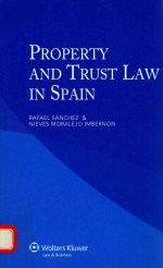 PROPERTY AND TRUST LAW IN SPAIN