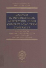 DAMAGES IN INTERNATIONAL ARBITRATIO UNDER COMPLEX LONG-TERM CONTRACTS