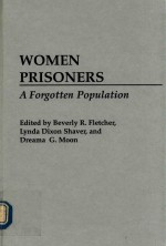 WOMEN PRISONERS A FORGOTTEN POPULATION