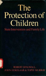 THE PROTECTION OF CHILDREN