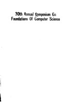 30TH ANNUAL SYMPOSIUM ON FOUNDATIONS OF COMPUTER SCIENCE