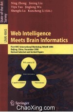 Lecture Notes in Artificial Intelligence 4845 Web Intelligence Meets Brain Informatics First WICI In