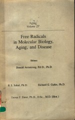 FREE RADICALS IN MOLECULAR BIOLOGY，AGING，AND DISEASE