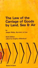 The Law of the Carriage of Goods by Land