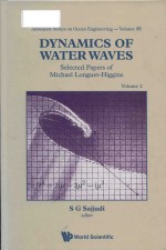 Dynamics of water waves: selected papers of michael longuet-higgins Volume 2