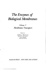 THE ENZYMES OF BIOLOGICAL MEMBRANES  VOLUME 3  MEMBRANE TRANSPORT