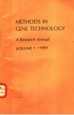 METHODS IN GENE TECHNOLOGY  A RESEARCH ANNUAL  VOLUME 1