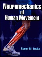 Neuromechanics of Human Movement Fifth Edition