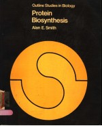 OUTLINE STUDIES IN BIOLOGY PROTEIN BIOSYNTHESIS