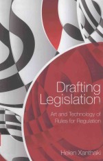 DRAFTING LEGISLATION ART AND TECHNOLOGY OF RULES FOR REGULATION