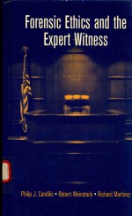 FORENSIC ETHICS AND THE EXPERT WITNESS