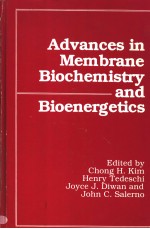 ADVANCES IN MEMBRANE BIOCHEMISTRY AND BIOENERGETICS