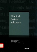 CRIMINAL PRETRIAL ADVOCACY