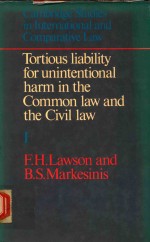 TORTIOUS LIABILITY FOR UNINTENTIONAL HARM IN THE COMMON LAW AND THE CIVIL LAW VOLUMEⅠ