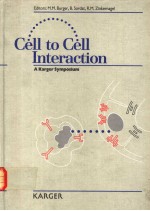 CELL TO CELL INTERACTION INTERNATIONAL SYMPOSIUM BASEL SEPTEMBER 13-15 1990