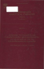 Advanced techniques in gas chromatography-mass spectrometry (GC-MS-MS and GC-TOF-MS) for environment