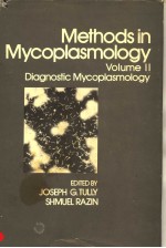 METHODS IN MYOCPLASMOLOGY VOLUME Ⅱ DIAGNOSTIC MYCOPLASMOLOGY