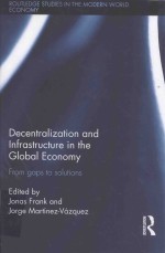 DECENTRALIZATION AND INFRASTRUCTURE IN THE GLOBAL ECONOMY