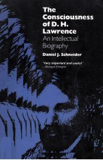 THE CONSCIOUSNESS OF D.H.LAWRENCE AN INTELLECTUAL BIOGRAPHY