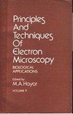 PRINCIPLES AND TECHNIQUES OF ELECTRON MICROSCOPY BIOLOGICAL APPLICATIONS VOLUME 9