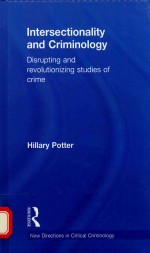 INTERSECTIONALITY AND CRIMINOLOGY IDSRUPTING AND REVOLUTIONIZING STUDIES OF CRIME