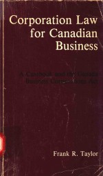 CORPORAATION LAW FOR CANADIAN BUSSINESS:A CASEBOOK AND THE CANADA BUSINESS CORESS CORPORATIONS ACT