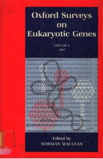 OXFORD SURVEYS ON EUKARYOTIC GENES  VOLUME 4