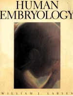 HUMAN EMBRYOLOGY