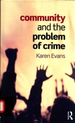 COMMUNITY AND THE PROBLEM OF CRIME