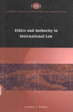 ETHICS AND AUTHORITY IN INTERNATIONAL LAW