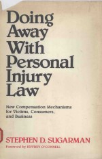 DOING AWAY WITH PERSONAL INJURY LAW