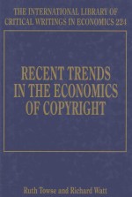 Recent Trends in the Economics of Copyright