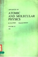 ADVANCES IN ATOMIC AND MOLECULAR PHYSICS  VOLUME 22