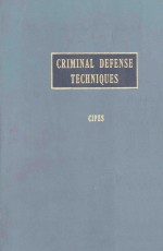 CRIMINAL DEFENSE TECHNIQUES