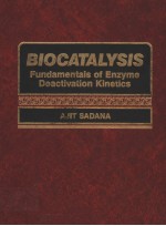 BIOCATALYSIS FUNDAMENTALS OF ENZYME DEACTIVATION KINETICS