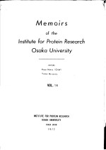 MEMOIRS OF THE INSTITUTE FOR PROTEIN RESEARCH OSAKA UNIVERSITY VOL.14