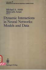 DYNAMIC INTERACTIONS IN NEURAL NETWORKS：MODELS AND DATA