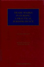 TRADE MARKS IN EUROPE:A PRACTICAL JURISPRUDENCE